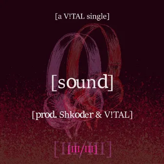 Sound by V!TAL