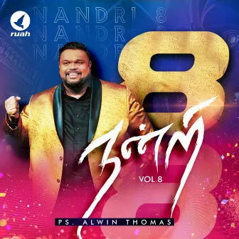 Nandri, Vol. 8 by Ps. Alwin Thomas