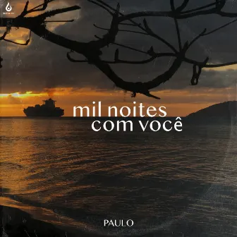 Mil Noites Com Você / Amar by PAULO