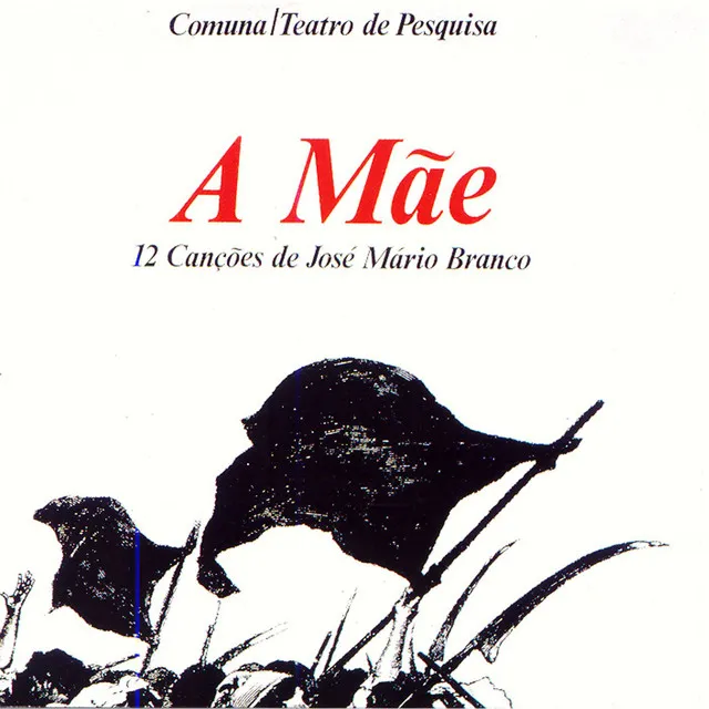 A Mãe - 12 Canções de José Mário Branco