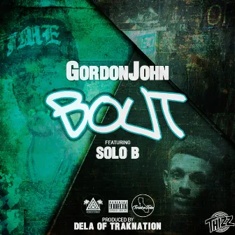 Bout (feat. Solo B) by GordonJohn