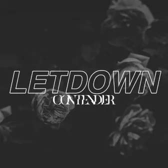 Letdown by Contender