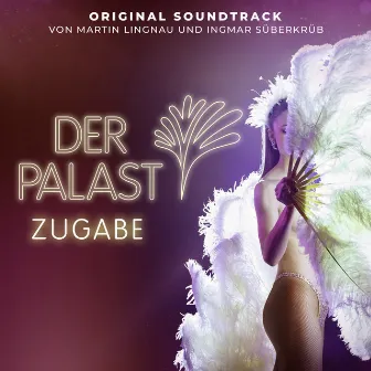 Der Palast (Zugabe) [Original Soundtrack] by Ingmar Süberkrüb