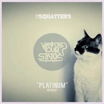 Platinum by The Squatters