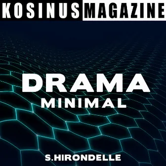 Drama - Minimal by Stéphane Hirondelle