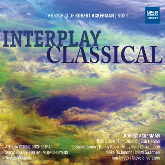 Interplay Classical (The World of Robert Ackerman, Box 1) by Robert Ackerman