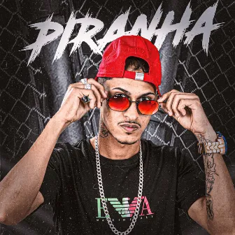 Piranha by Apelão no Beat