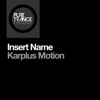 Karplus Motion by Insert Name