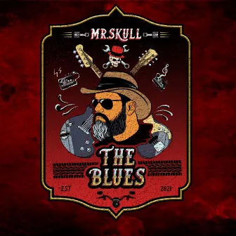 The Blues by Mr Skull