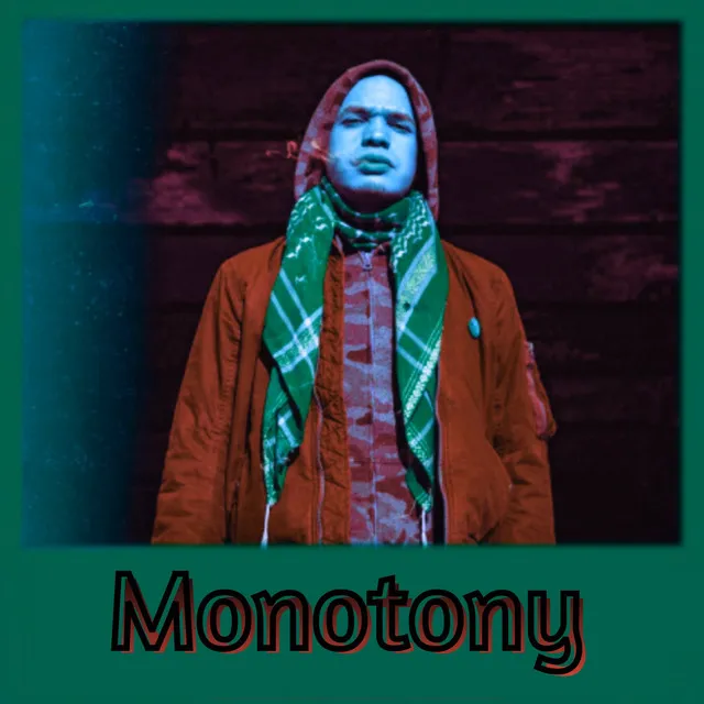 Monotony - Dirty