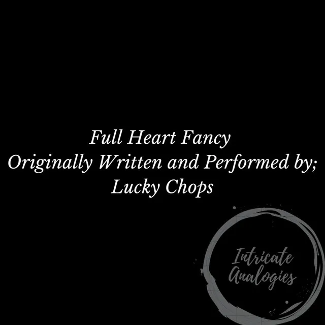 Full Heart Fancy - Live studio cover of Full Heart Fancy