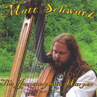 The Journeyman Harper by Matt Schwarz