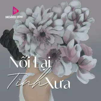 Nối Lại Tình Xưa by Hà Thanh Tâm