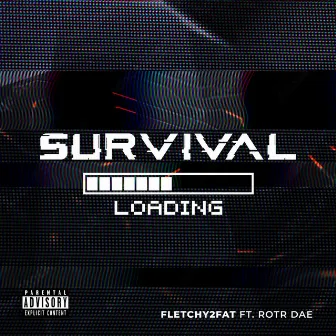 Survival by Fletchy2Fat