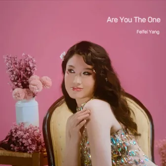 Are You The One by Feifei Yang