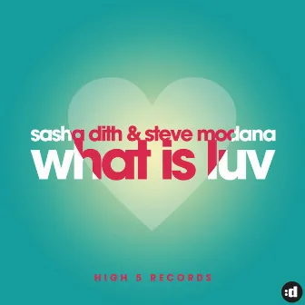 What Is Luv by Sasha Dith