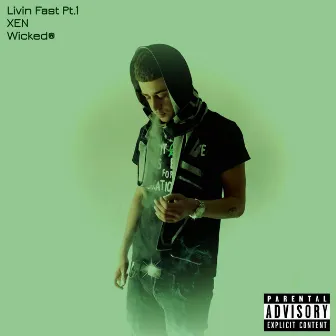 Livin Fast Pt. 1 by Xeann