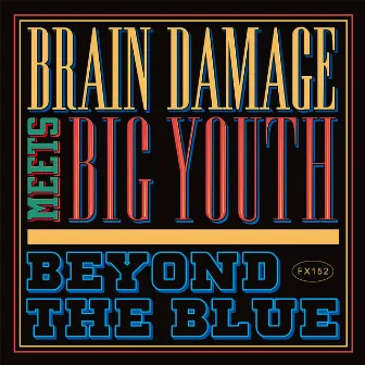 Beyond the Blue by Big Youth