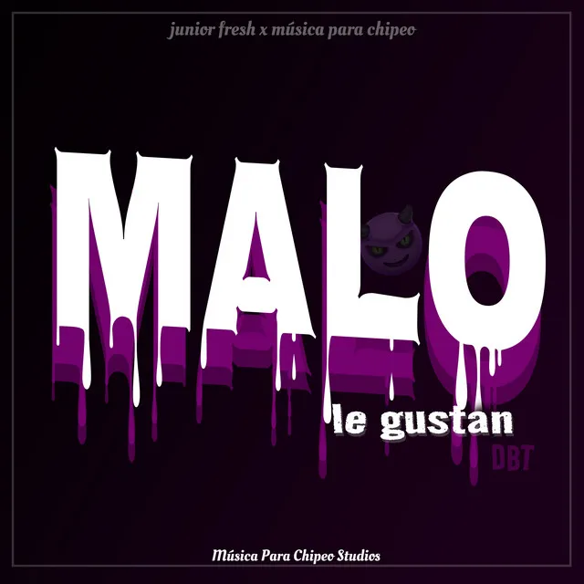 Le Gustan Malo - DOBLE TONO ELECTRO