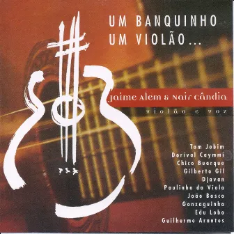 Um banquinho um violão by Jaime Alem