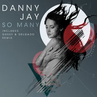 So Many by Danny Jay