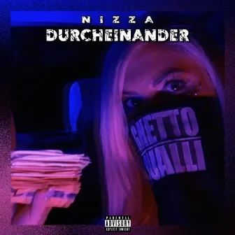 Durcheinander by Nizza