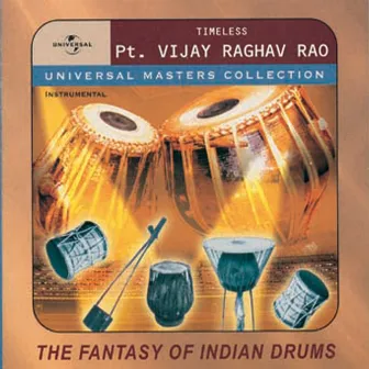 The Fantasy Of Indian Drums by Vijay Raghav Rao