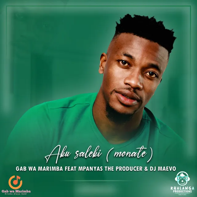 Aku saleki (Monate) [feat. Mpanyas The Producer & DJ MaEvo]