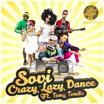 Crazy Lazy Dance by SOVI