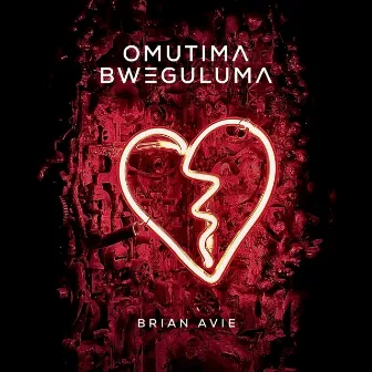 Omutima Bweguluma by Brian Avie