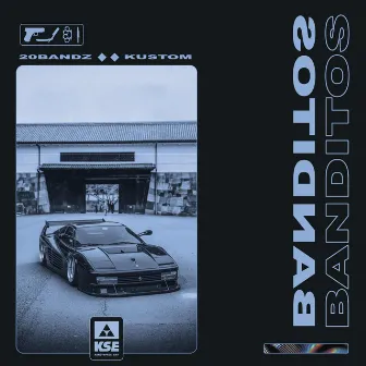 Banditos by 20bandz