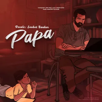 Papa by Sanket Banker