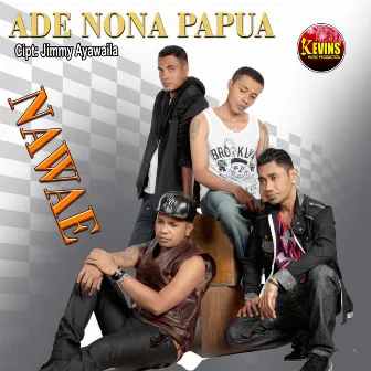 ADE NONA PAPUA by NAWAE