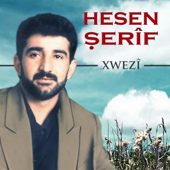 Xwezi by Hesen Şerif