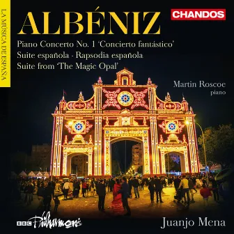 Albéniz: Orchestral Works by Isaac Albéniz