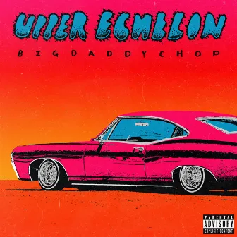 Upper Echelon by BigDaddyChop