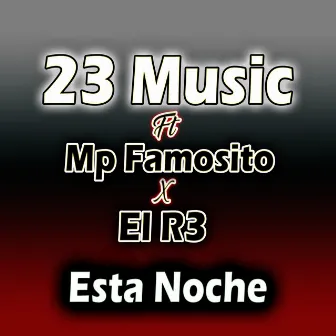 Esta Noche by 23 Music