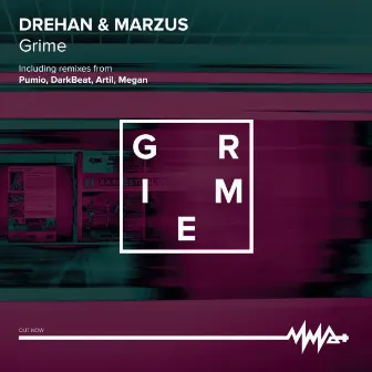 Grime by Drehan & Marzus