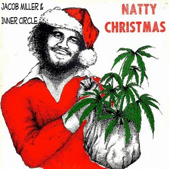 Natty Christmas (feat. Ray I, Inner Circle) by Jacob Miller