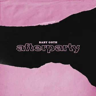 Afterparty by Baby Goth