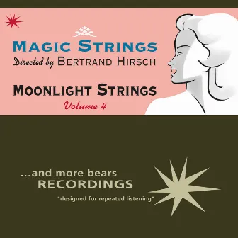 Moonlight Strings, Vol. 4 by Bertrand Hirsch