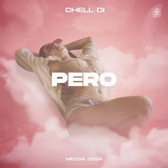 Pero by Chell Di