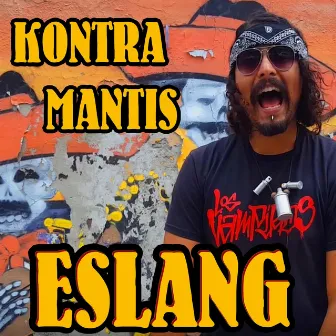 Eslang by Kontra Mantis