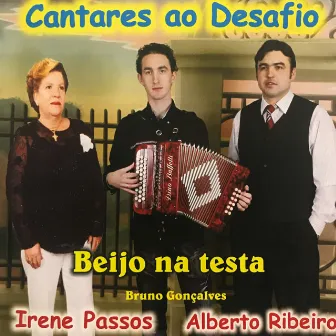 Cantares ao Desafio (Beijo na Testa) by Alberto Ribeiro