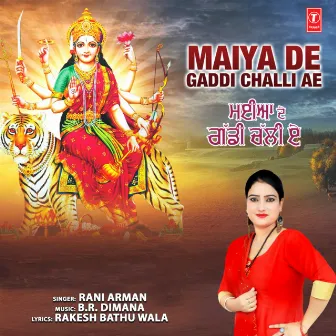 Maiya De Gaddi Challi Ae by Rani Arman