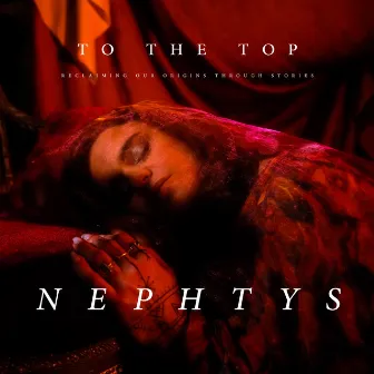 To the Top by Nephtys