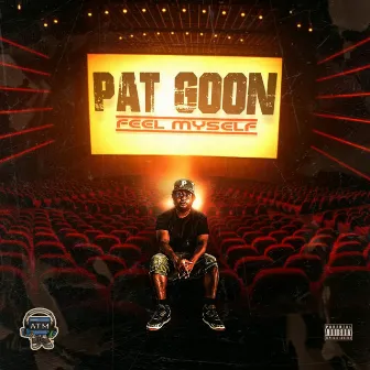 Feel Myself (Radio Edit) by Pat Goon