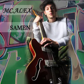 Samen by MC Alex