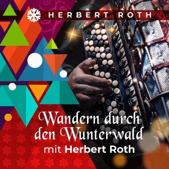 Wandern durch den Wunterwald mit Herbert Roth by Herbert Roth