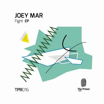 Fight EP by Joey Mar